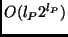 $O(l_P 2^{l_P})$