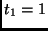 $t_1=1$
