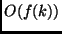 $O(f(k))$