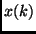 $x(k)$