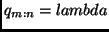 $q_{m:n}= lambda$