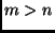 $m>n$
