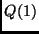 $Q(1)$