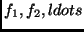 $f_1, f_2, ldots$
