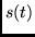 $s(t)$