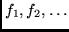$f_1, f_2, \ldots$