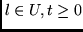$l \in U, t \geq 0$