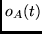 $o_A(t)$