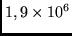 $1,9 \times 10^6$