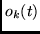 $o_k(t)$