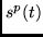 $s^p(t)$