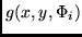 $g(x,y, \Phi_i)$
