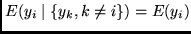 $E(y_i \mid \{y_k, k \neq i \}) = E(y_i)$