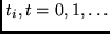 $t_i, t = 0, 1, \ldots$