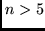 $n>5$