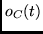 $o_C(t)$