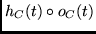 $h_C(t) \circ o_C(t)$