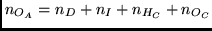 $n_{O_A} = n_{D} + n_{I} + n_{H_C} + n_{O_C} $