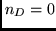 $n_D=0$