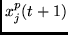 $x^p_j(t+1)$