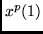 $x^p(1)$