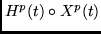 $H^p(t) \circ X^p(t)$
