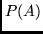 $P(A)$