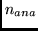 $n_{ana}$
