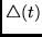 $\bigtriangleup(t)$