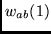 $w_{ab}(1)$