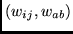 $(w_{ij}, w_{ab})$