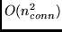 $O(n_{conn}^2)$