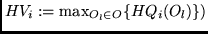 $HV_i := \max_{O_l \in O} \{HQ_i(O_l)\})$