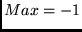 $Max = -1$