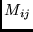 $M_{ij}$