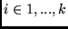 $i \in {1, ..., k}$