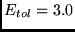 $E_{tol} = 3.0$