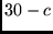$30-c$