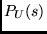 $P_U(s)$