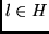 $l \in H$