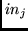 $in_{j}$