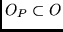 $O_{P} \subset O$