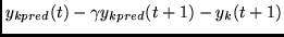 $ y_{kpred}(t) - \gamma y_{kpred}(t+1) - y_k(t+1)$