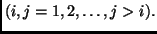 $(i,j=1,2,\ldots, j>i).$