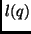 $l(q)$