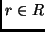 $r \in R$