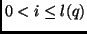 $0 < i \leq l(q)$