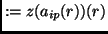 $:= z(a_{ip}(r))(r)$