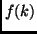 $f(k)$