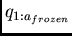 $1 \leq a_{last} \leq a_{frozen} \leq qp$